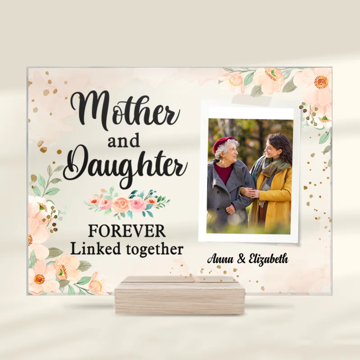 Custom Photo Mother And Daughter Forever Linked Together - Gift For Mom - Personalized Acrylic Plaque