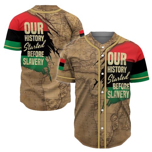 Our History Started Before Slavery Power African Juneteenth - Baseball Tee Jersey