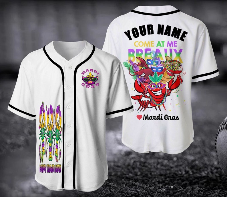 Custom Name Come At Me Breaux Funny Mardi Gras White - Personalized Baseball Tee Jersey