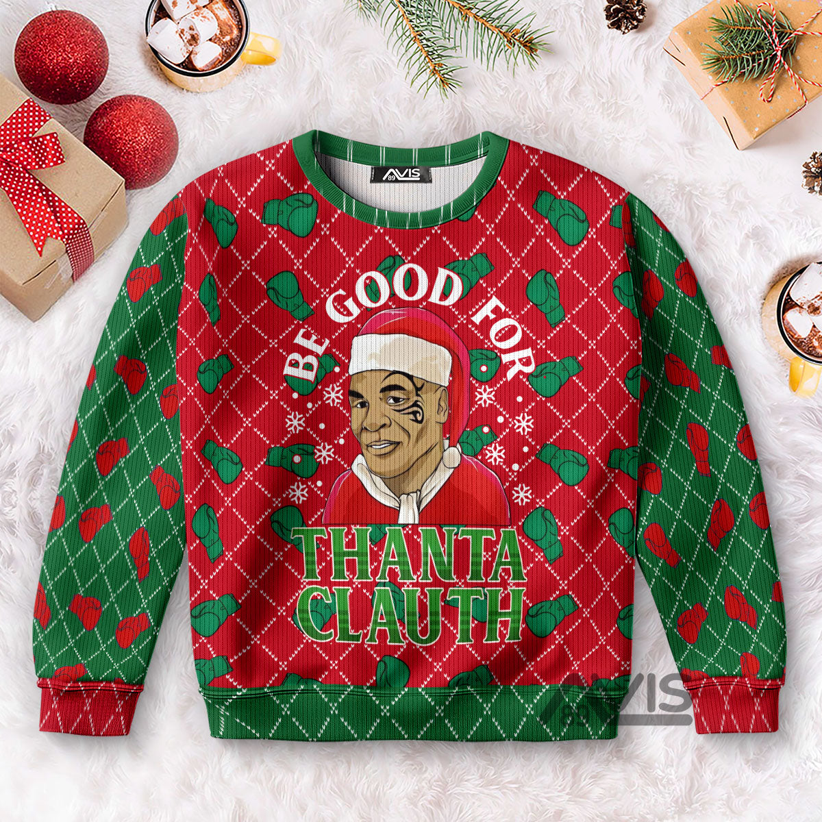 Be Good For Thanta Cluath Christmas Ugly Sweater