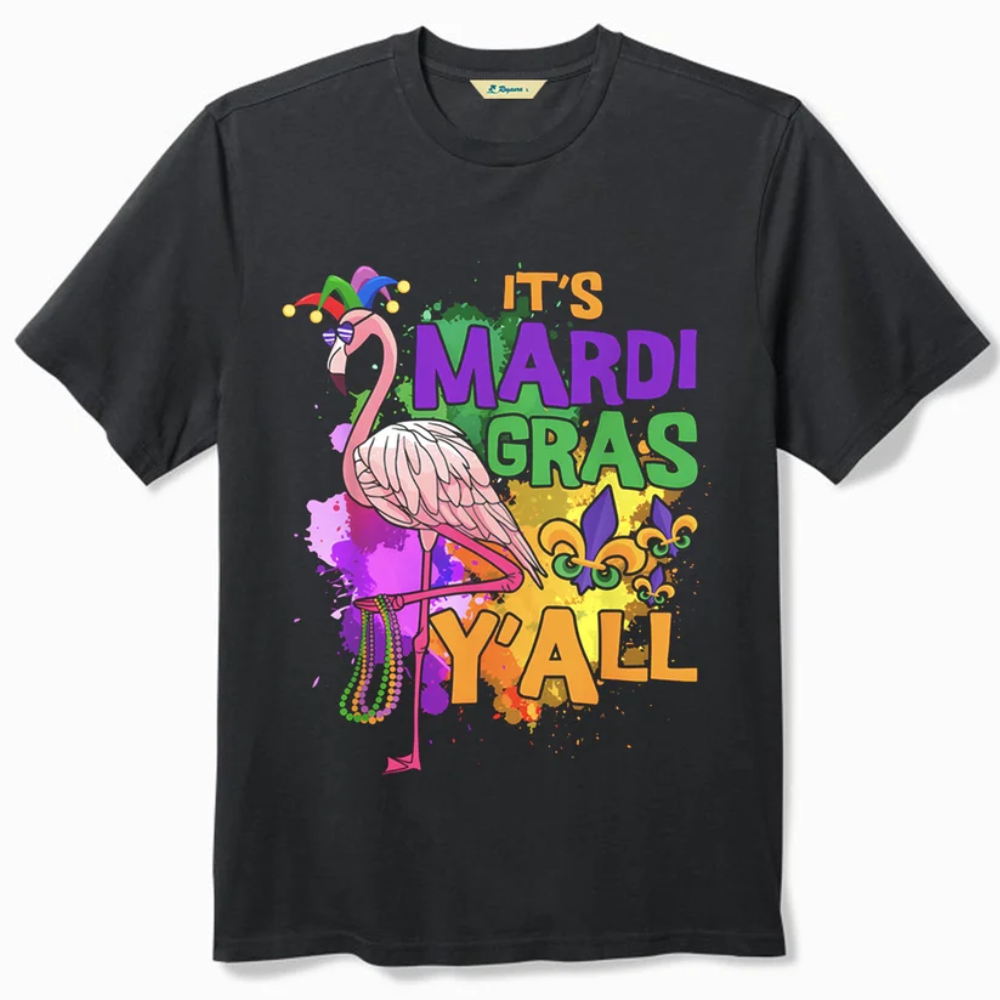 It's Mardi Gras Y'all Flamingo - Unisex Shirt
