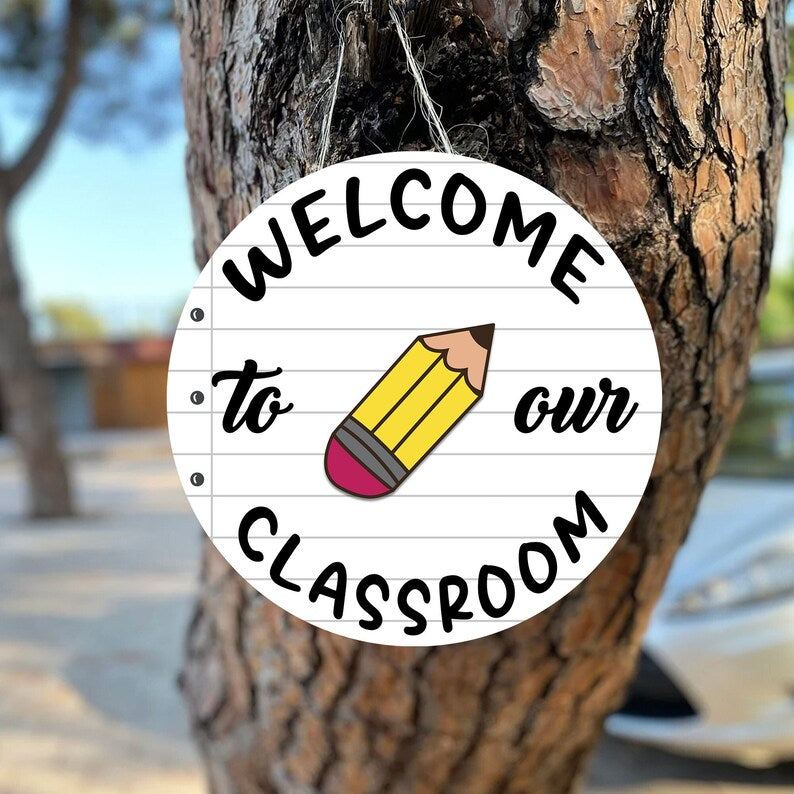 Personalized Pencil Welcome To Our Class Round Wood Sign
