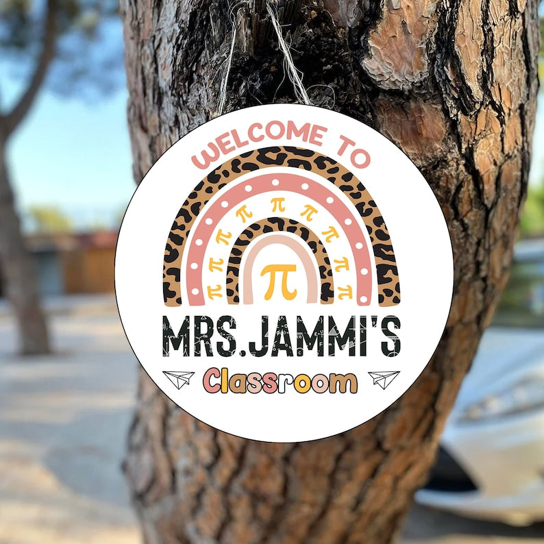 Personalized Pi Welcome Teacher Round Wood Sign