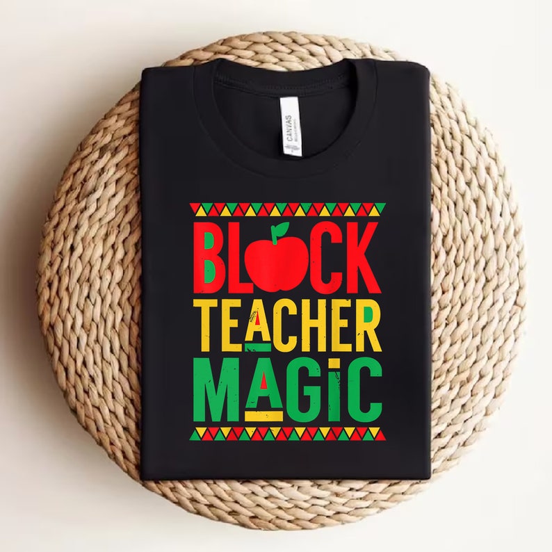 Black Teacher Magic Black History Month - Unisex Shirt
