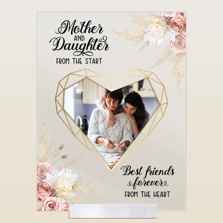 Custom Photo Mother And Daughter BFF Forever  - Gift For Mom, Daughter - Personalized Acrylic Plaque