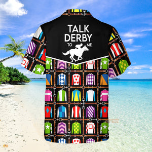 Kentucky Derby Jockey Uniform Talk Derby To Me Aloha Hawaiian Shirts