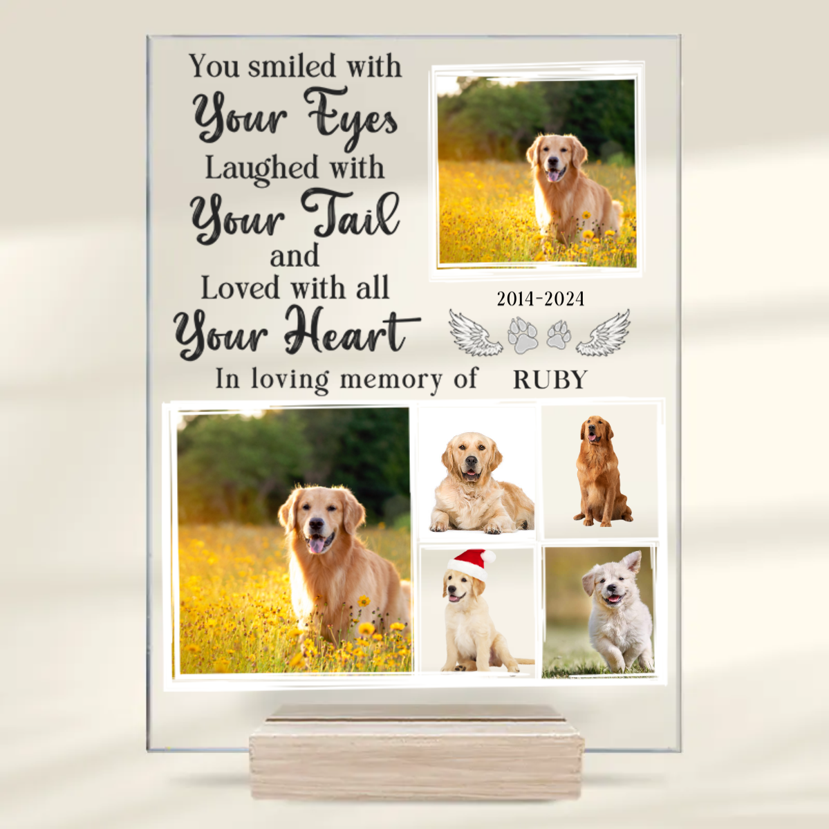 Custom Photo You Smiled With Your Eyes Laughed With Your Your Tail - Memorial Gift For Dog Lovers - Personalized Acrylic Plaque