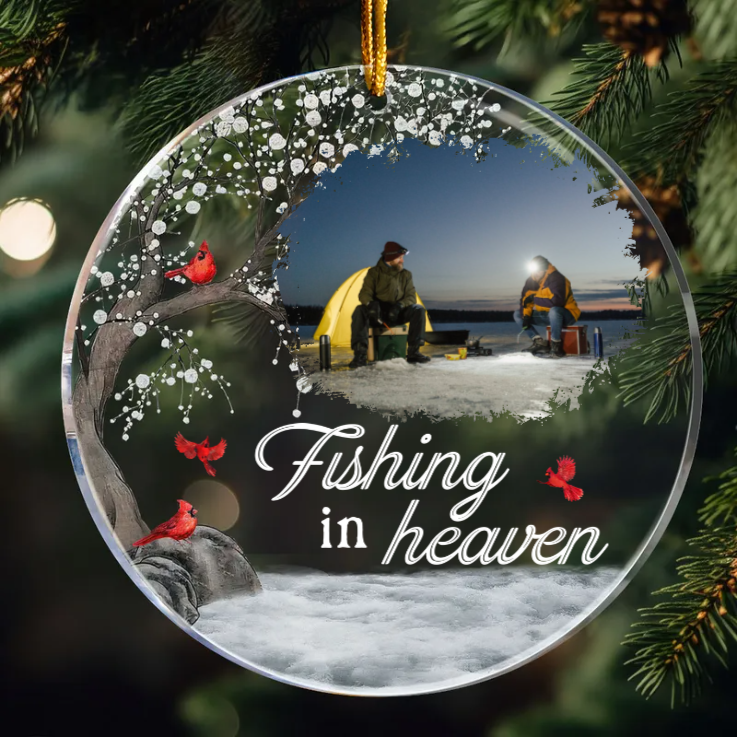 Custom Photo Fishing In Heaven - Memorial Gift For Dad, Husband - Personalized Circle Acrylic Ornament