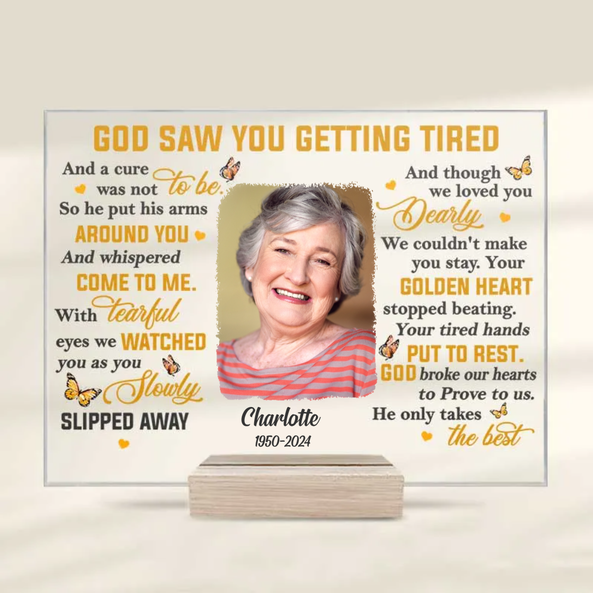 Custom Photo God Saw You Getting Tired - Memorial Gift For Family - Personalized Acrylic Plaque