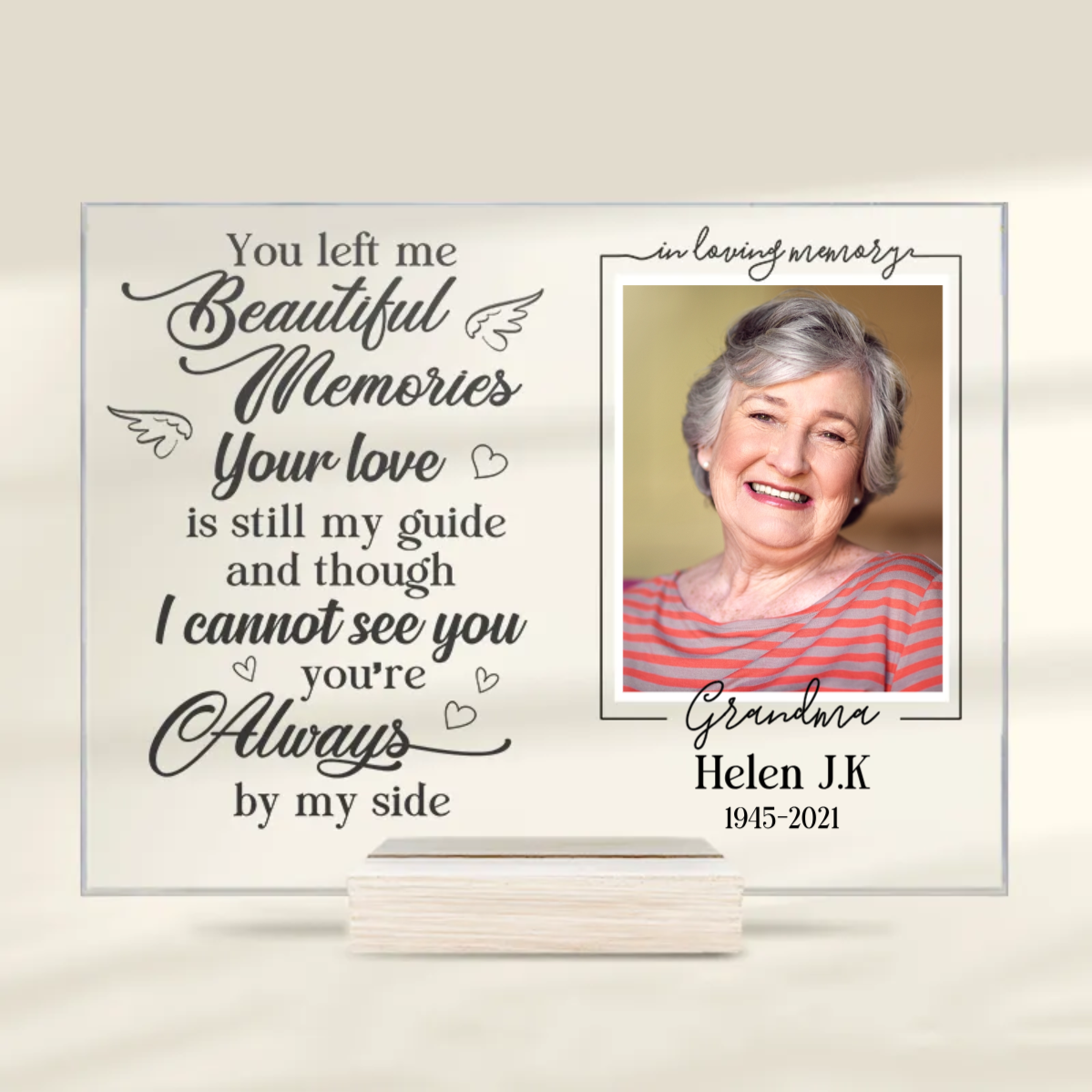Custom Photo  You Left Me Beautiful Memories - Memorial Gift For Family - Personalized Acrylic Plaque