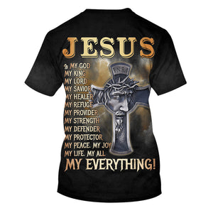 Jesus Is My Life My Everything T-shirt