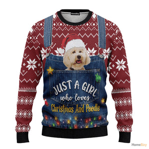 Just A Girl Who Loves And Poodle Ugly Christmas Sweater