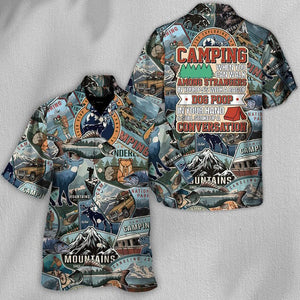 Camping When You Can Walk Among Strangers - Hawaiian Shirt