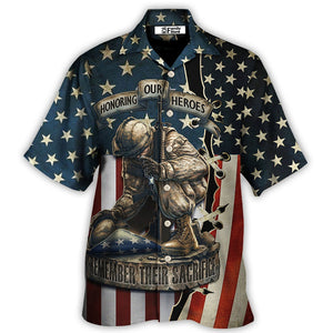 America Honoring Our Heroes Remember Their Sacrifice -  Hawaiian Shirt