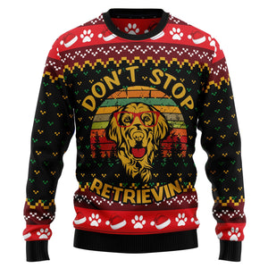 Golden Retriever Don‘t Stop Ugly Christmas Sweater