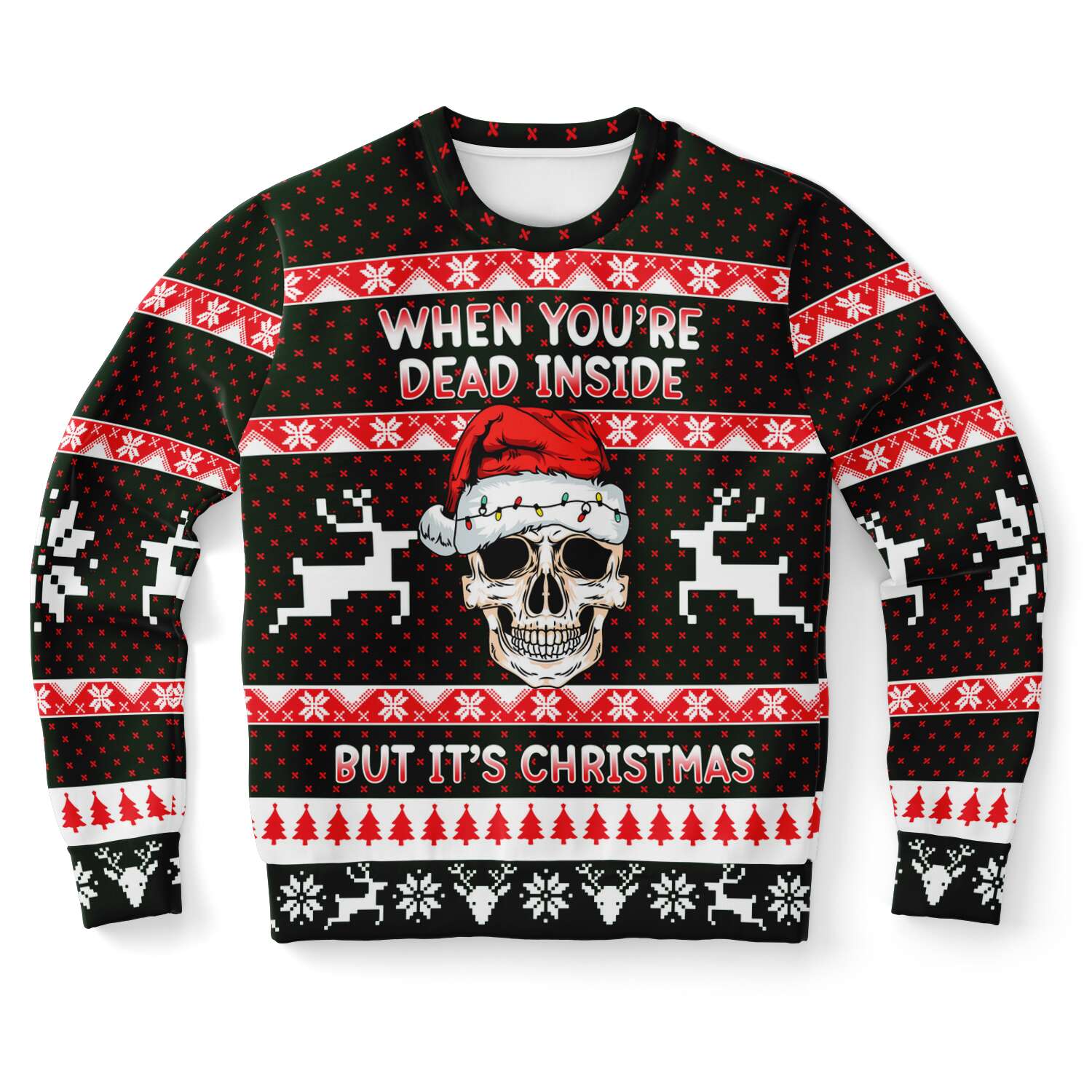 When You Dead Inside But It's Christmas Skull Ugly Sweater