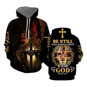 Be Still And Know That Jesus I Am A God - Hoodie  