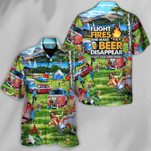 Camping I Light Fires And Make Beer Disappear - Hawaiian Shirt