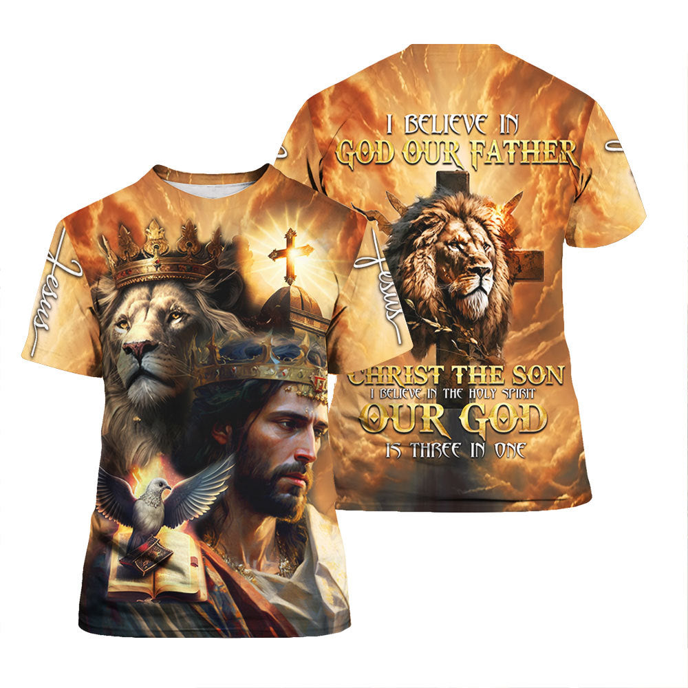 I Believe In God Our Father Christ The Son Jesus Lion T Shirt