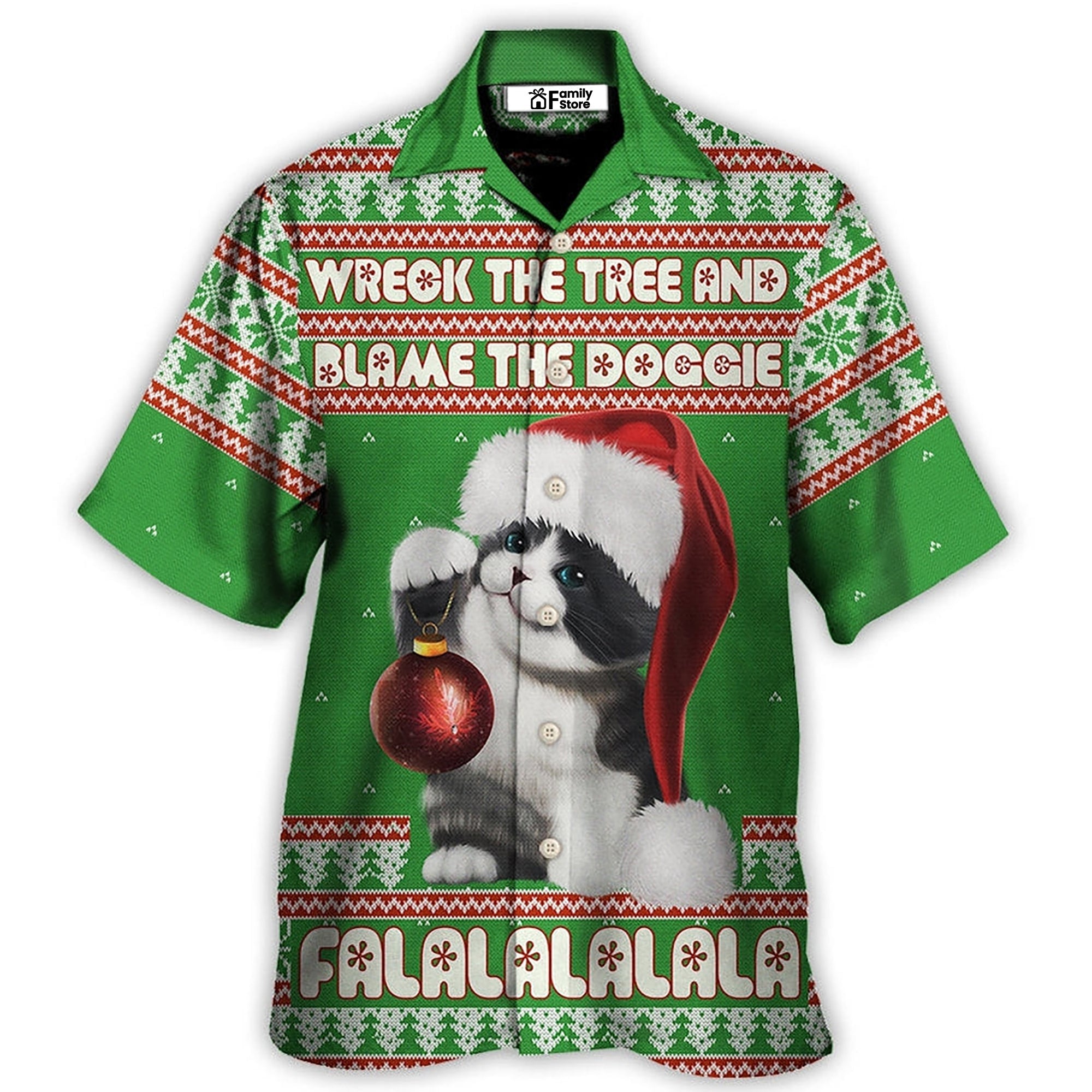 Cat Wreck The Tree And Blame The Doggie Falalala - Christmas Hawaiian Shirt