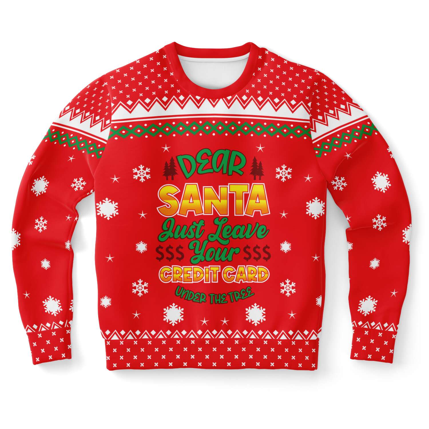 Dear Santa Just Leave Your Credit Card Under The Tree Ugly Sweater