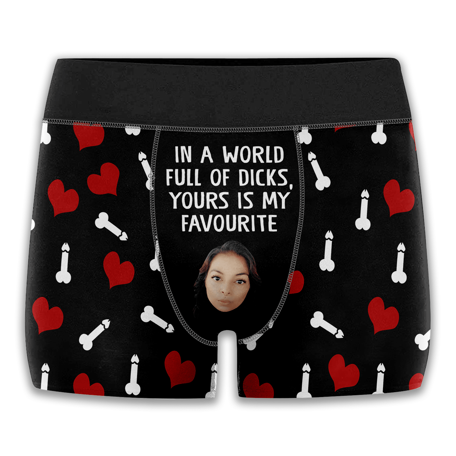 Custom Photo In A World Full Of Dicks - Gift For Husband, Boyfriend - Personalized Men's Boxer Briefs_