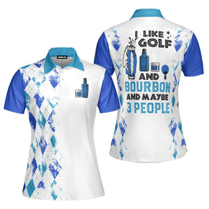 I Like Golf And Bourbon Blue Golf Polo Shirt For Women