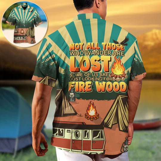 Camping Not All Those Who Wander Are Lost - Hawaiian Shirt