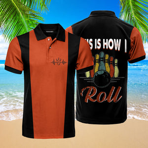 This Is How I Roll Bowling Sport Polo Shirt For Men