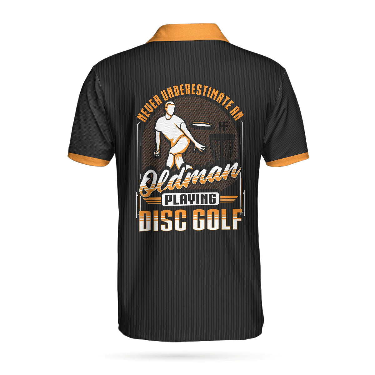 Personalized Never Underestimate An Old Man Playing Disc Golf Polo Shirt