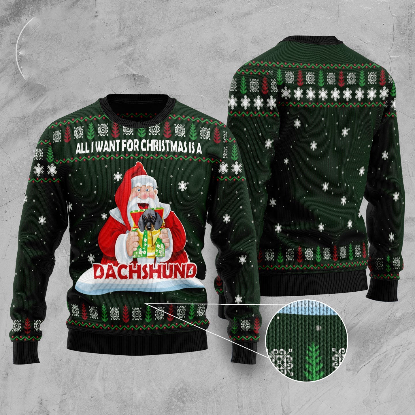 All I Want For Chirtsmas Is A Dachshund Gift Ugly Sweater