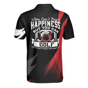 Personalized You Can’t Buy Happiness But You Can Play Golf Polo Shirt