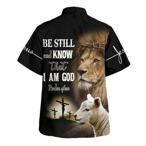 Be Still And Know That I Am God Psalm Abao - Hawaiian Shirt