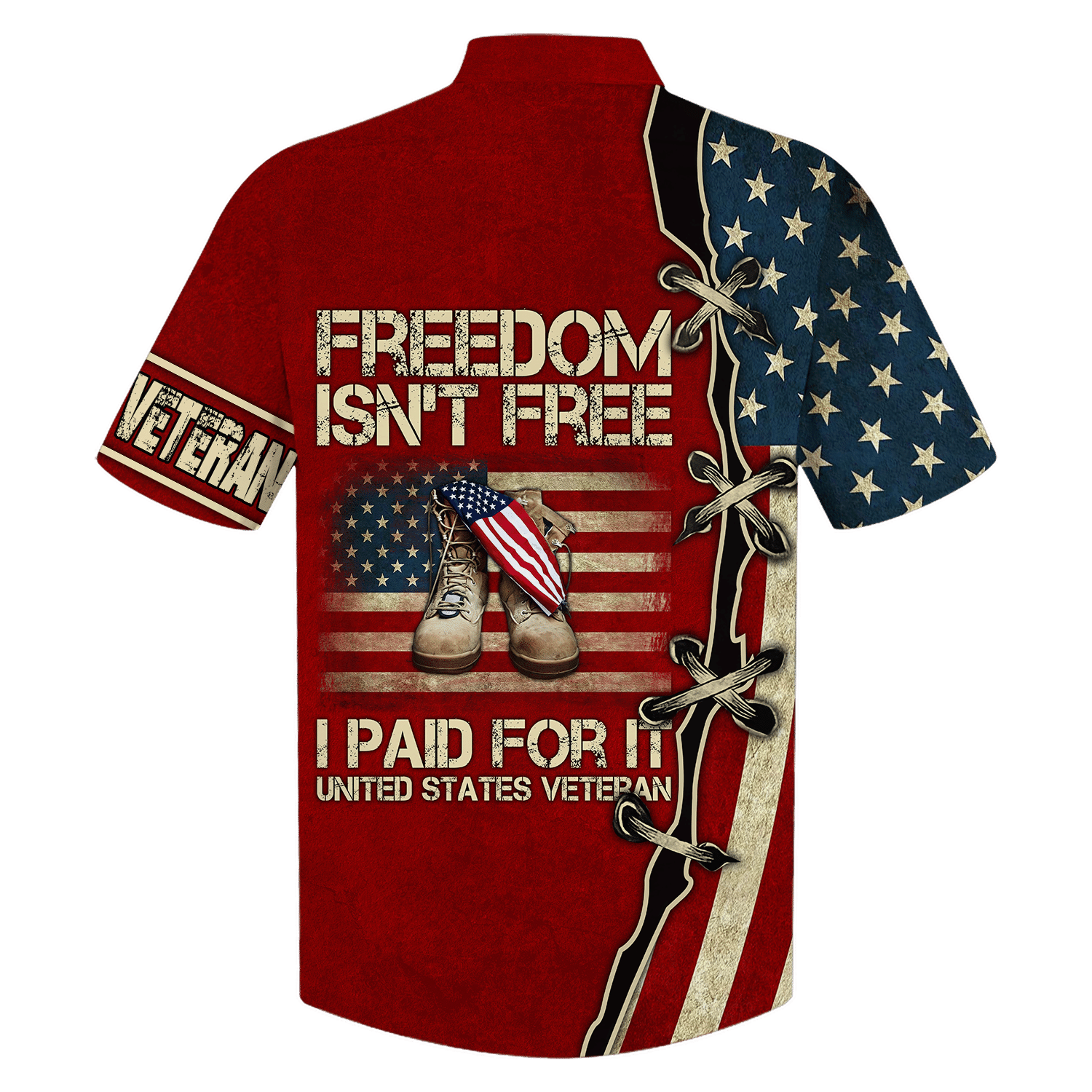 Army I Paid For It United States Veteran - Hawaiian Shirt