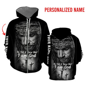 Jesus Be Still Know That Easter - Personalized Hoodie