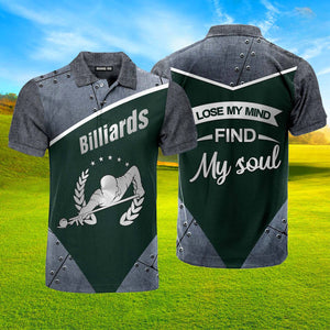 Lose My Mind Find My Soul Green Billiards Polo Shirt For Men