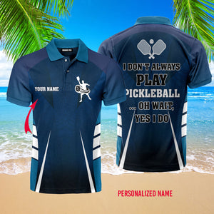 Personalized I Always Play Pickleball Blue Paddle Polo Shirt