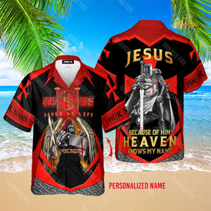 Knight Templar Jesus Saved My Life - Personalized  Hawaiian Shirt