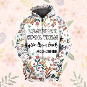 Love Them Spoil Them Give Them Back God Mother Life - Hoodie