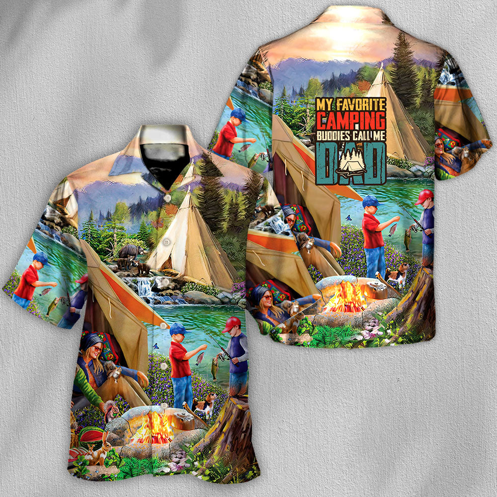 My Favorite Camping Buddies Call Me Dad - Gift For Dad - Hawaiian Shirt