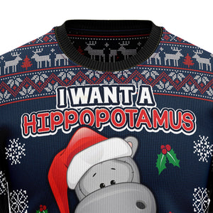 I Want A Hippopotamus Christmas Ugly Sweater