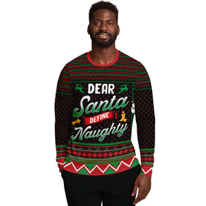 Dear Santa Define Naughty Ugly Christmas Sweater