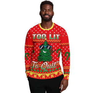 Too Lit To Quit Ugly Christmas Sweater