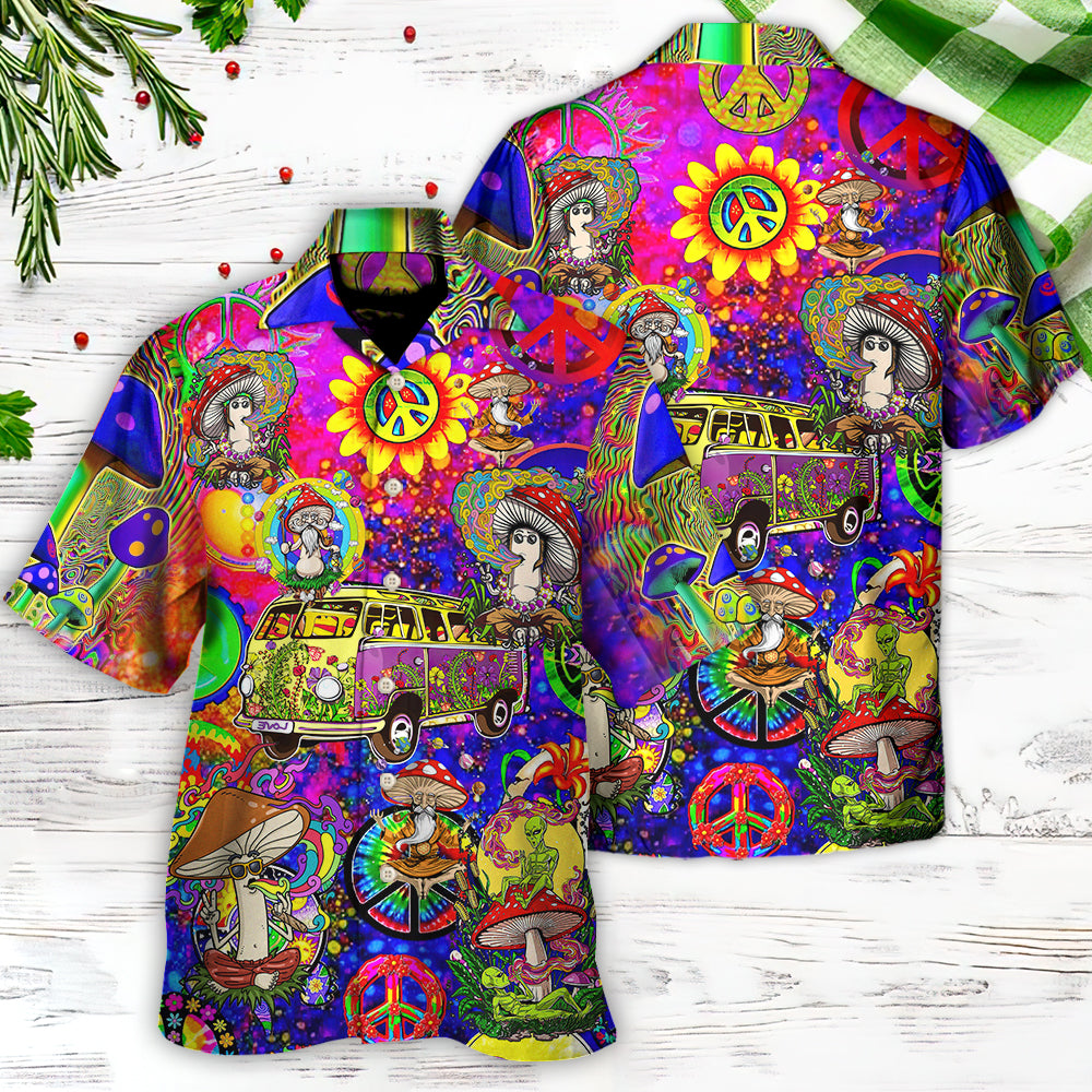 Mushroom Peace Life Be Hippie Amazing Style - Hawaiian Shirt