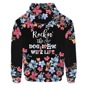 Dog And Mom Flower Rocking Wife Life - Hoodie