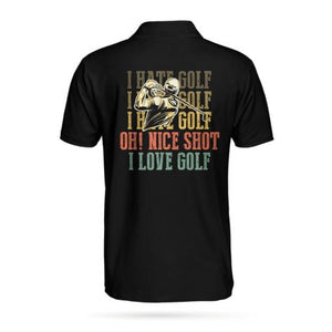 I Hate Golf Nice Shot I Love Golf Polo Shirt For Men