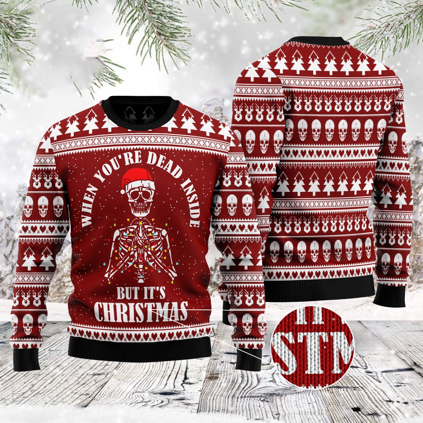 When You're Dead Inside But It's Christmas Skull Ugly Sweater