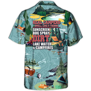 Camping Real Campers Smell Like 5 Things - Hawaiian Shirt