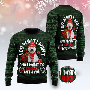 West Highland White Terrier I Want Funny Ugly Sweater