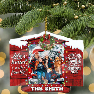 Life Is Better With Family, We Are Family - Gift For Family - Custom Photo And Name, Personalized Acrylic Ornament